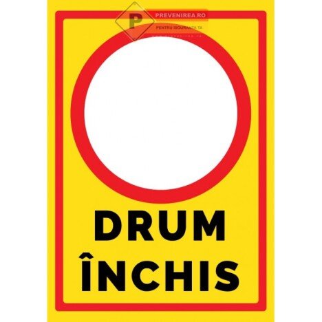 Indicatoare pentru drum inchis